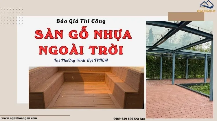 Báo Giá Thi Công Sàn Gỗ Nhựa Ngoài Trời Tại Phường Vĩnh Hội TPHCM