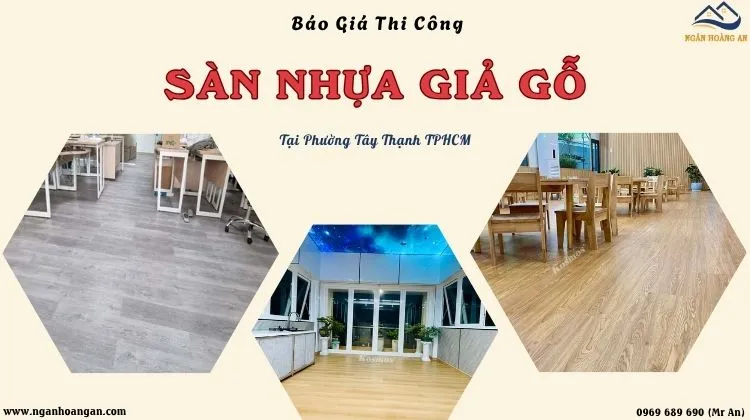 Báo Giá Thi Công Sàn Nhựa Giả Gỗ Giá Tốt Tại Phường Tây Thạnh TPHCM