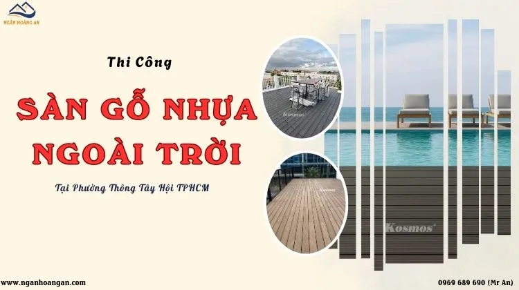 Công Ty Cung Cấp Sàn Gỗ Nhựa Ngoài Trời Tại Phường Thông Tây Hội TPHCM