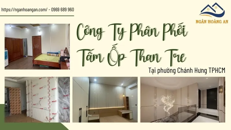 Công Ty Phân Phối Tấm Ốp Than Tre Tại Phường Chánh Hưng TPHCM