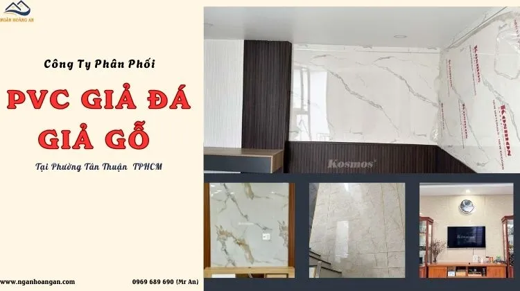 Công Ty Phân Phối Tấm PVC Giả Đá, Giả Gỗ Tại Phường Tân Thuận TPHCM