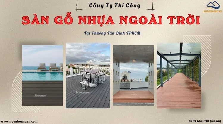 Công Ty Thi Công Sàn Gỗ Nhựa Ngoài Trời Tại Phường Tân Định TPHCM