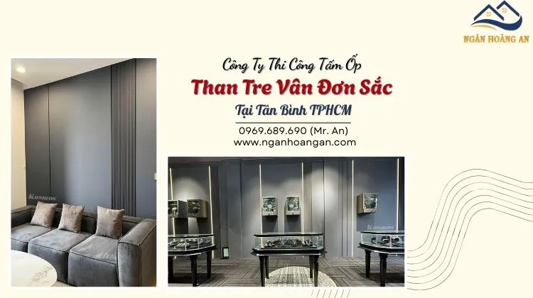 Công Ty Thi Công Tấm Ốp Than Tre Vân Đơn Sắc