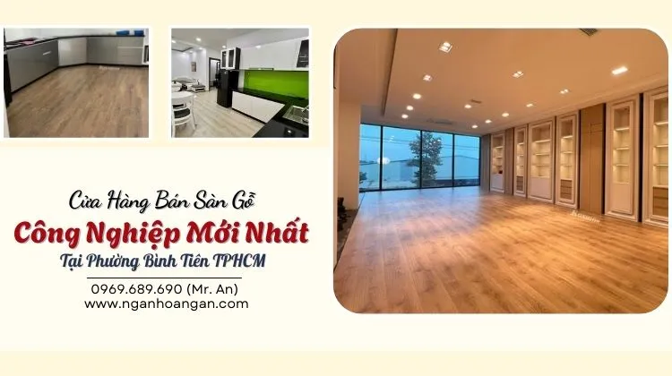 Cửa Hàng Bán Sàn Gỗ Công Nghiệp Mới Nhất Cửa Hàng Bán Sàn Gỗ Công Nghiệp Mới Nhất