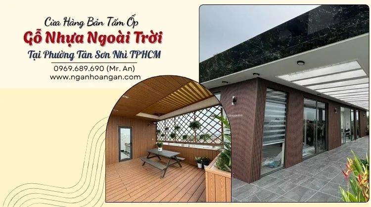 Cửa Hàng Bán Tấm Ốp Gỗ Nhựa Ngoài Trời Tại Phường Tân Sơn Nhì