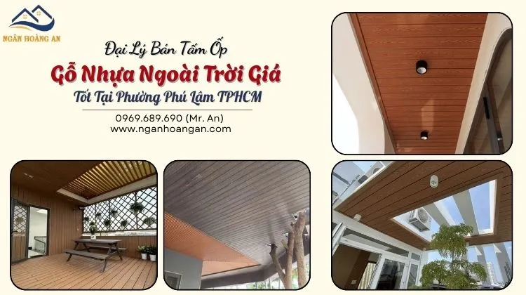 Đại Lý Bán Tấm Ốp Gỗ Nhựa Ngoài Trời Giá Tốt Tại Phường Phú Lâm TPHCM