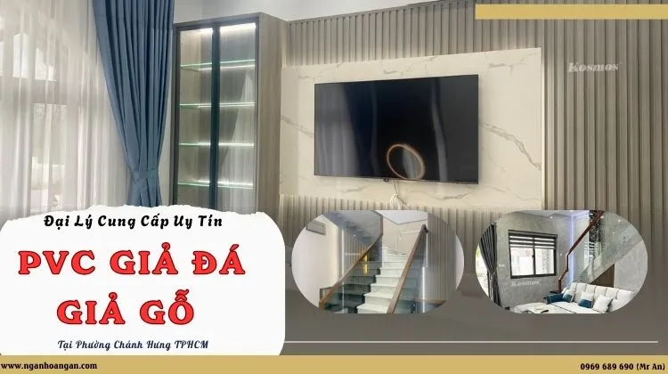 Đại Lý Cung Cấp PVC Giả Đá, Giả Gỗ Uy Tín Phường Chánh Hưng TPHCM