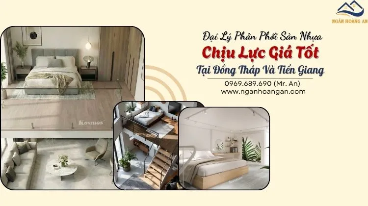 Đại Lý Phân Phối Sàn Nhựa Chịu Lực Giá Tốt Tại Đồng Tháp Và Tiền Giang Đại Lý Phân Phối Sàn Nhựa Chịu Lực Giá Tốt Tại Đồng Tháp Và Tiền Giang