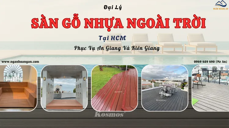 Đại Lý Sàn Gỗ Nhựa Ngoài Trời Tại HCM Phục Vụ An Giang Và Kiên Giang Đại Lý Sàn Gỗ Nhựa Ngoài Trời Tại HCM Phục Vụ An Giang Và Kiên Giang