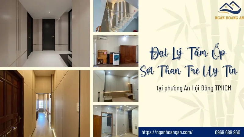 Đại Lý Tấm Ốp Sợi Than Tre Uy Tín Tại Phường An Hội Đông TPHCM