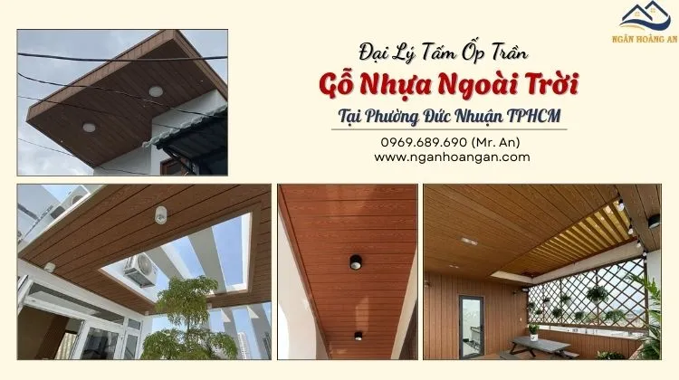 Đại Lý Tấm Ốp Trần Gỗ Nhựa Ngoài Trời Tại Phường Đức Nhuận TPHCM