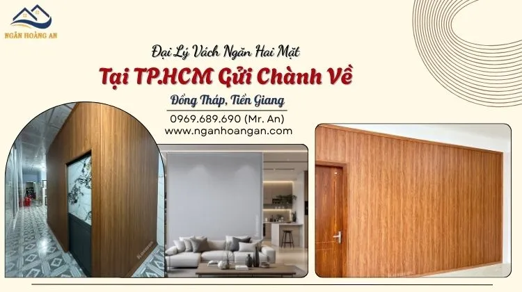 Đại Lý Vách Ngăn Hai Mặt Tại TP.HCM Gửi Chành Về Đồng Tháp, Tiền Giang Đại Lý Vách Ngăn Hai Mặt Tại TP.HCM Gửi Chành Về Đồng Tháp, Tiền Giang