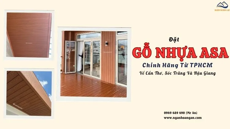 Đặt Gỗ Nhựa ASA Chính Hãng Từ TPHCM Về Cần Thơ, Sóc Trăng Và Hậu Giang