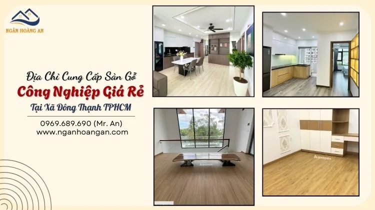 Địa Chỉ Cung Cấp Sàn Gỗ Công Nghiệp Giá Rẻ 