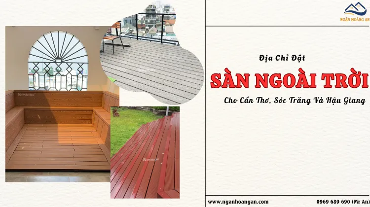 Địa Chỉ Đặt Sàn Gỗ Nhựa Ngoài Trời Cho Cần Thơ, Sóc Trăng Và Hậu Giang
