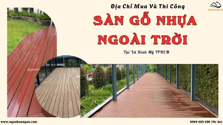 Địa Chỉ Mua Và Thi Công Sàn Gỗ Nhựa Ngoài Trời Tại Xã Bình Mỹ TPHCM