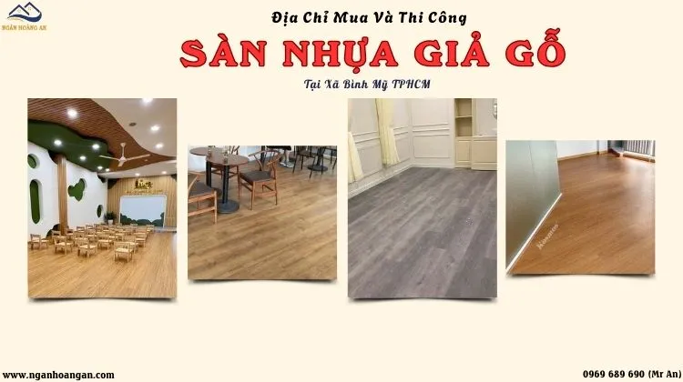 Địa Chỉ Mua Và Thi Công Sàn Nhựa Giả Gỗ Uy Tín Tại Xã Bình Mỹ TPHCM