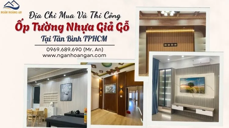 Địa Chỉ Mua Và Thi Công Ốp Tường Nhựa Giả Gỗ Tại Tân Bình
