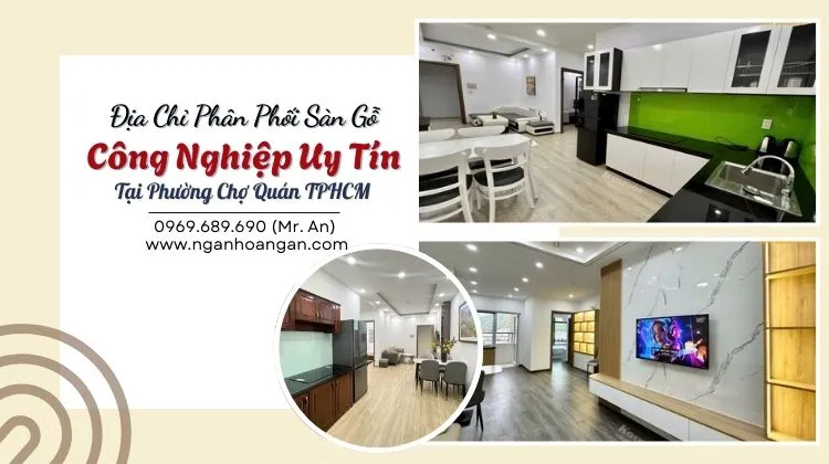 Địa Chỉ Phân Phối Sàn Gỗ Công Nghiệp Uy Tín 