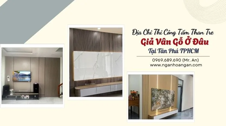 Địa Chỉ Thi Công Tấm Than Tre Giả Vân Gỗ Ở Đâu