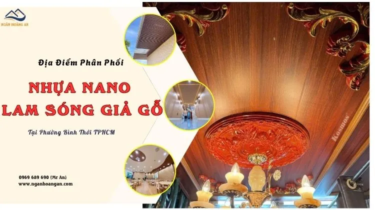 Địa Điểm Phân Phối Nhựa Nano Và Lam Sóng Tại Phường Bình Thới TPHCM