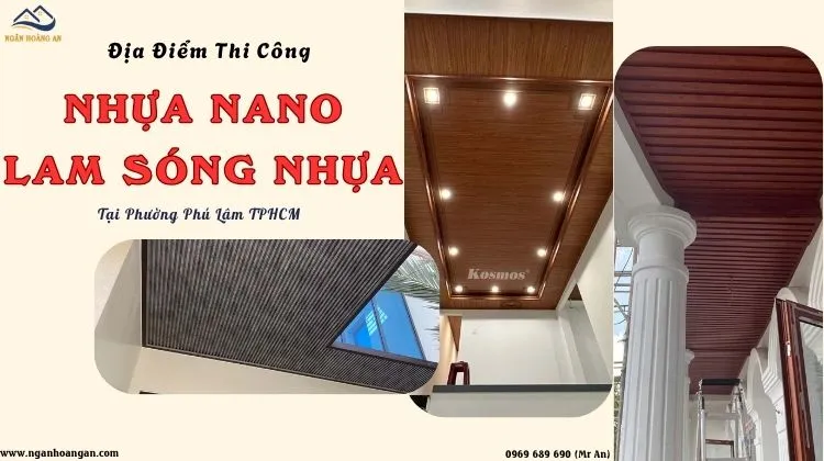 Địa Điểm Thi Công Nhựa Nano Và Lam Sóng Giá Tốt Phường Phú Lâm TPHCM