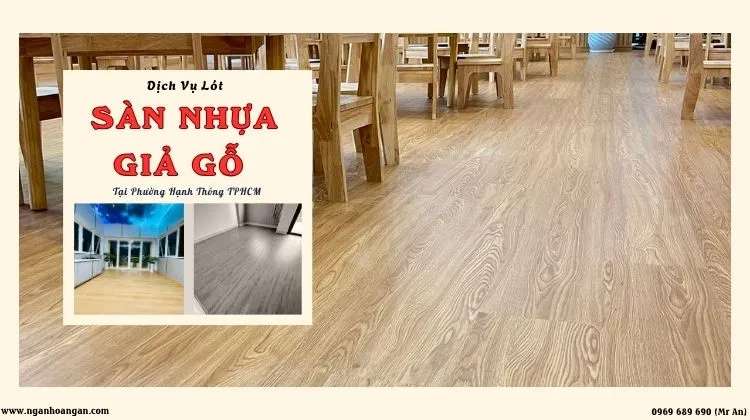 Dịch Vụ Lót Sàn Nhựa Giả Gỗ Uy Tín - Giá Rẻ Phường Hạnh Thông TPHCM