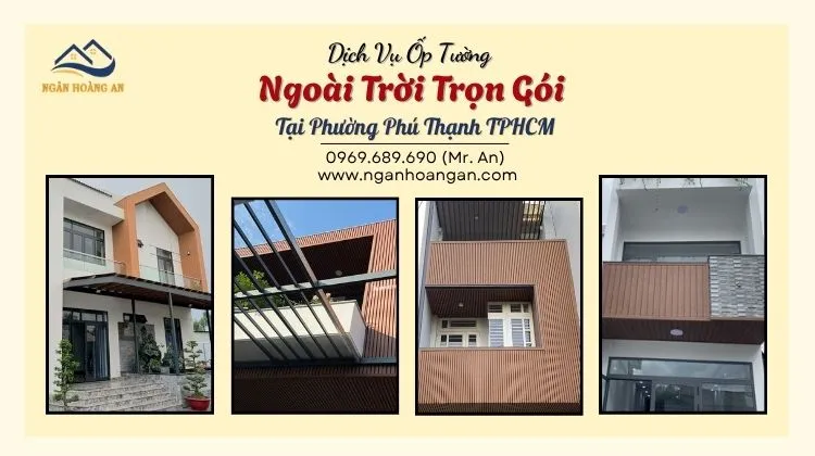 Dịch Vụ Ốp Tường Ngoài Trời Trọn Gói Tại Phường Phú Thạnh 