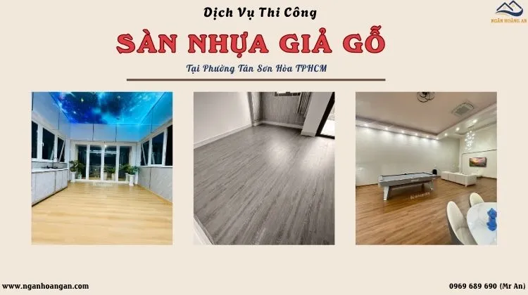 Dịch Vụ Thi Công Sàn Nhựa Giả Gỗ Uy Tín Tại Phường Tân Sơn Hòa TPHCM Dịch Vụ Thi Công Sàn Nhựa Giả Gỗ Uy Tín Tại Phường Tân Sơn Hòa TPHCM