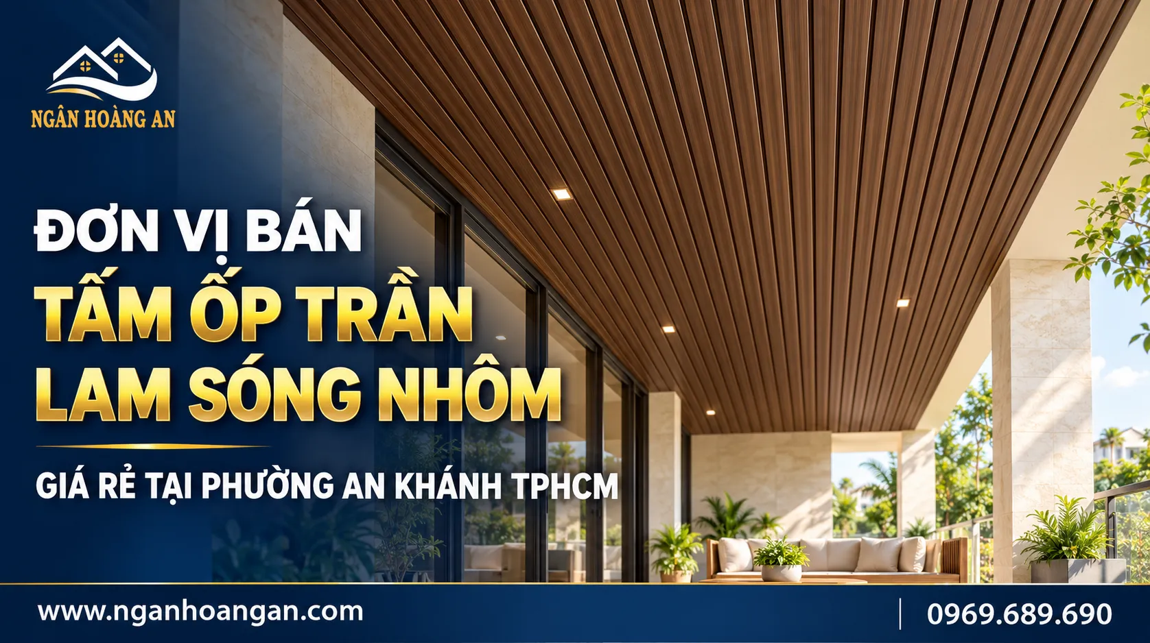Đơn Vị Bán Tấm Ốp Trần Lam Sóng Nhôm Giá Rẻ Tại Phường An Khánh TPHCM
