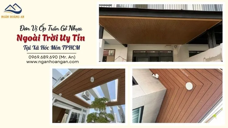 Đơn Vị Ốp Trần Gỗ Nhựa Ngoài Trời Uy Tín Tại Xã Hóc Môn TPHCM