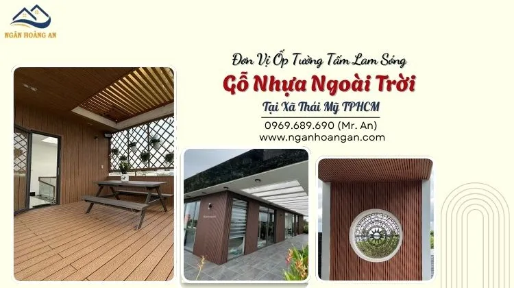 Đơn Vị Ốp Tường Tấm Lam Sóng Gỗ Nhựa Ngoài Trời Tại Xã Thái Mỹ TPHCM