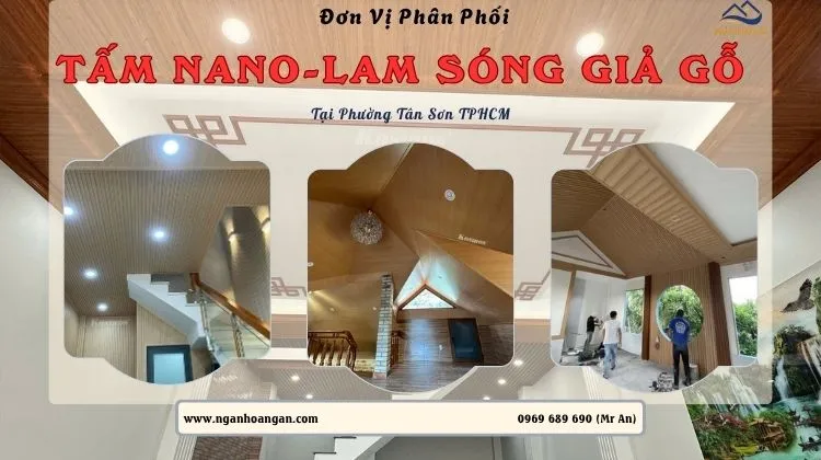 Đơn Vị Phân Phối Tấm Ốp Nano, Lam Sóng Giả Gỗ Tại Phường Tân Sơn TPHCM