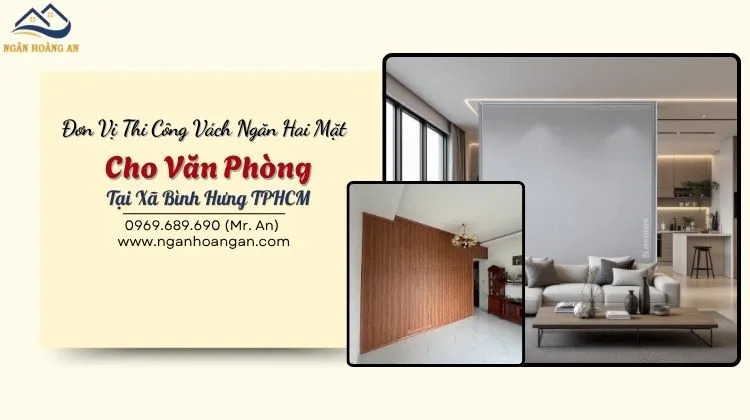 Đơn Vị Thi Công Vách Ngăn Hai Mặt Cho Văn Phòng Tại Xã Bình Hưng TPHCM