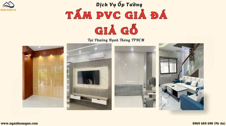 Dịch Vụ Ốp Tường PVC Giả Đá, Giả Gỗ Uy Tín Phường Hạnh Thông TPHCM