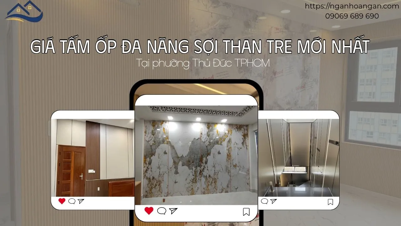 Giá Tấm Ốp Đa Năng Sợi Than Tre Mới Nhất Tại Phường Thủ Đức TPHCM