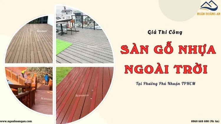 Giá Thi Công Lót Sàn Gỗ Nhựa Ngoài Trời Tại Phường Phú Nhuận TPHCM