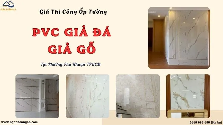 Giá Thi Công Ốp Tường PVC Giả Đá, Giả Gỗ Tại Phường Phú Nhuận TPHCM Giá Thi Công Ốp Tường PVC Giả Đá, Giả Gỗ Tại Phường Phú Nhuận TPHCM