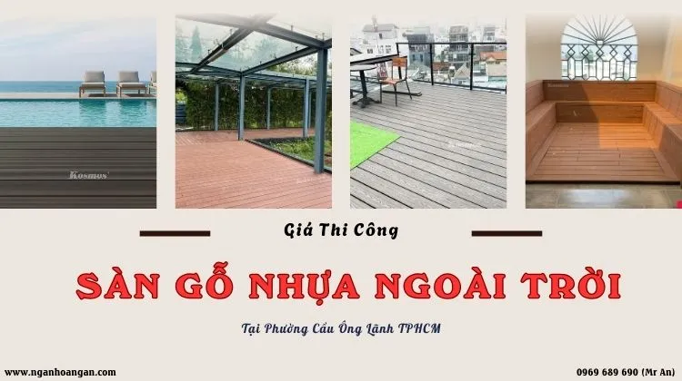 Giá Thi Công Trọn Gói Sàn Gỗ Nhựa Ngoài Trời Phường Cầu Ông Lãnh TPHCM