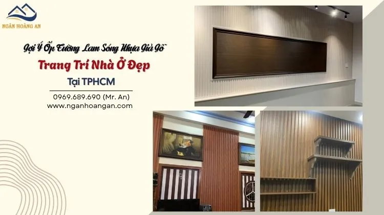 Gợi Ý Ốp Tường Lam Sóng Nhựa Giả Gỗ Trang Trí Nhà Ở Đẹp Tại TPHCM