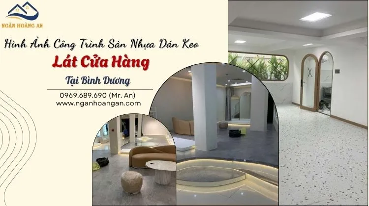 Hình Ảnh Công Trình Sàn Nhựa Dán Keo Lát Cửa Hàng Tại Bình Dương Hình Ảnh Công Trình Sàn Nhựa Dán Keo Lát Cửa Hàng Tại Bình Dương