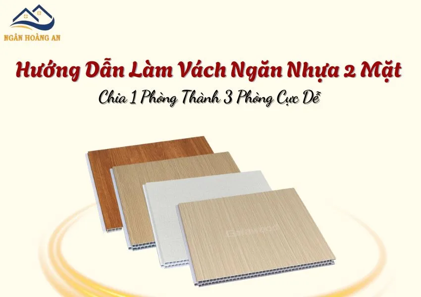 Hướng Dẫn Làm Vách Ngăn Nhựa 2 Mặt Chia 1 Phòng Thành 3 Phòng Cực Dễ Hướng Dẫn Làm Vách Ngăn Nhựa 2 Mặt Chia 1 Phòng Thành 3 Phòng Cực Dễ