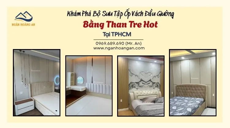 Khám Phá Bộ Sưu Tập Ốp Vách Đầu Giường Bằng Tấm Than Tre Hot Tại TPHCM