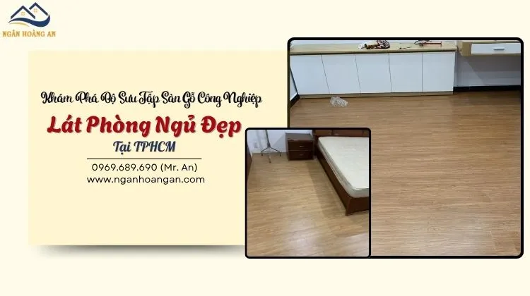 Khám Phá Bộ Sưu Tập Sàn Gỗ Công Nghiệp Lát Phòng Ngủ Đẹp Tại TPHCM