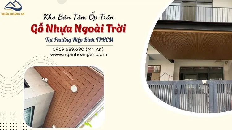 Kho Bán Tấm Ốp Trần Gỗ Nhựa Ngoài Trời Tại Phường Hiệp Bình TPHCM