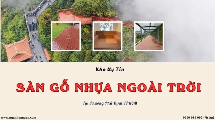 Kho Sàn Gỗ Nhựa Ngoài Trời – Đảm Bảo Uy Tín Tại Phường Phú Định TPHCM