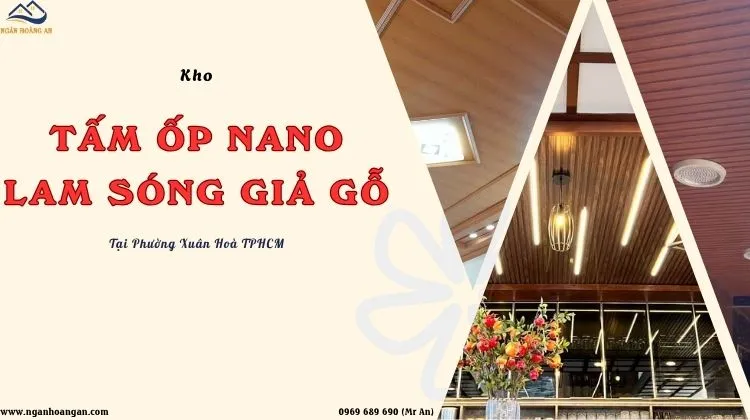 Kho Tấm Nhựa Lam Sóng Và Tấm Ốp Nano Uy Tín Tại Phường Xuân Hòa TPHCM