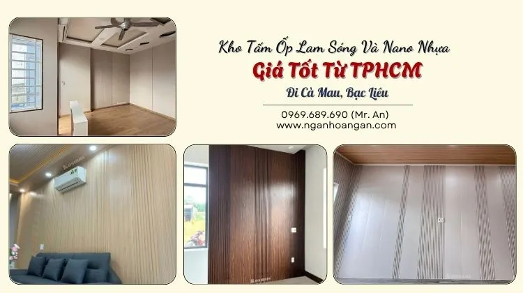 Kho Tấm Ốp Lam Sóng Và Nano Nhựa Giá Tốt Từ TPHCM Đi Cà Mau, Bạc Liêu