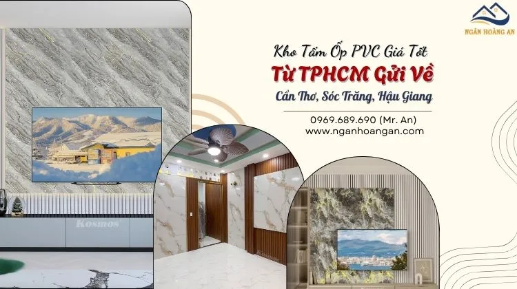Kho Tấm Ốp PVC Giá Tốt Từ TPHCM Gửi Về Cần Thơ, Sóc Trăng, Hậu Giang