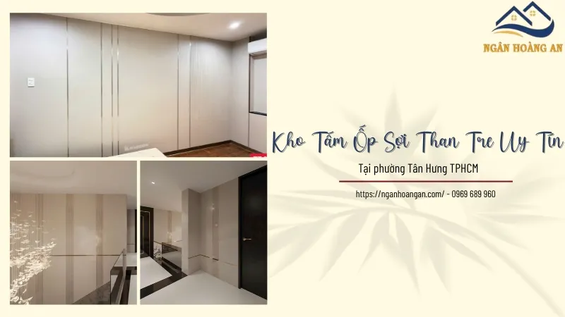 Kho Tấm Ốp Sợi Than Tre Uy Tín Tại Phường Tân Hưng TPHCM